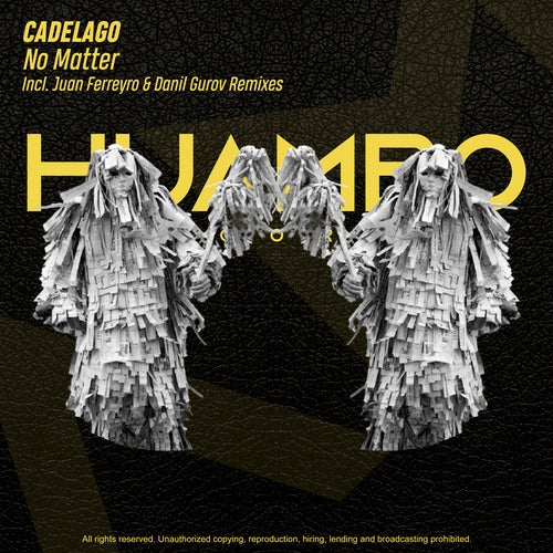 CADELAGO – No Matter [HUAM458]
